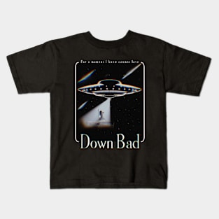 Down bad Kids T-Shirt